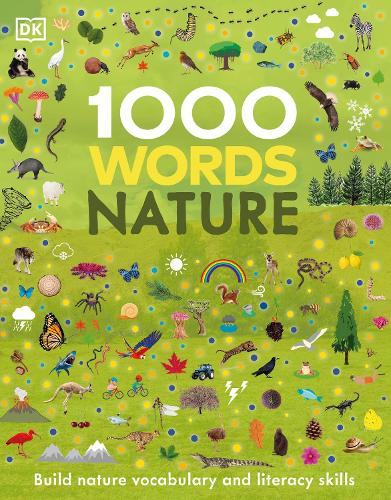 1000 Words: Nature: Build Nature Vocabulary and Literacy Skills (ePub eBook)