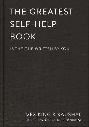  Greatest Self-Help Book (is the one written by you), The: A Daily Journal for Gratitude, Happiness,...