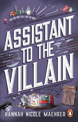  Assistant to the Villain: The hilarious grumpy/sunshine fantasy romance from the New York Times bestselling author...