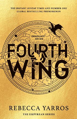 Fourth Wing: Discover the brutal and addictive world of the global bestselling fantasy phenomenon (ePub eBook)